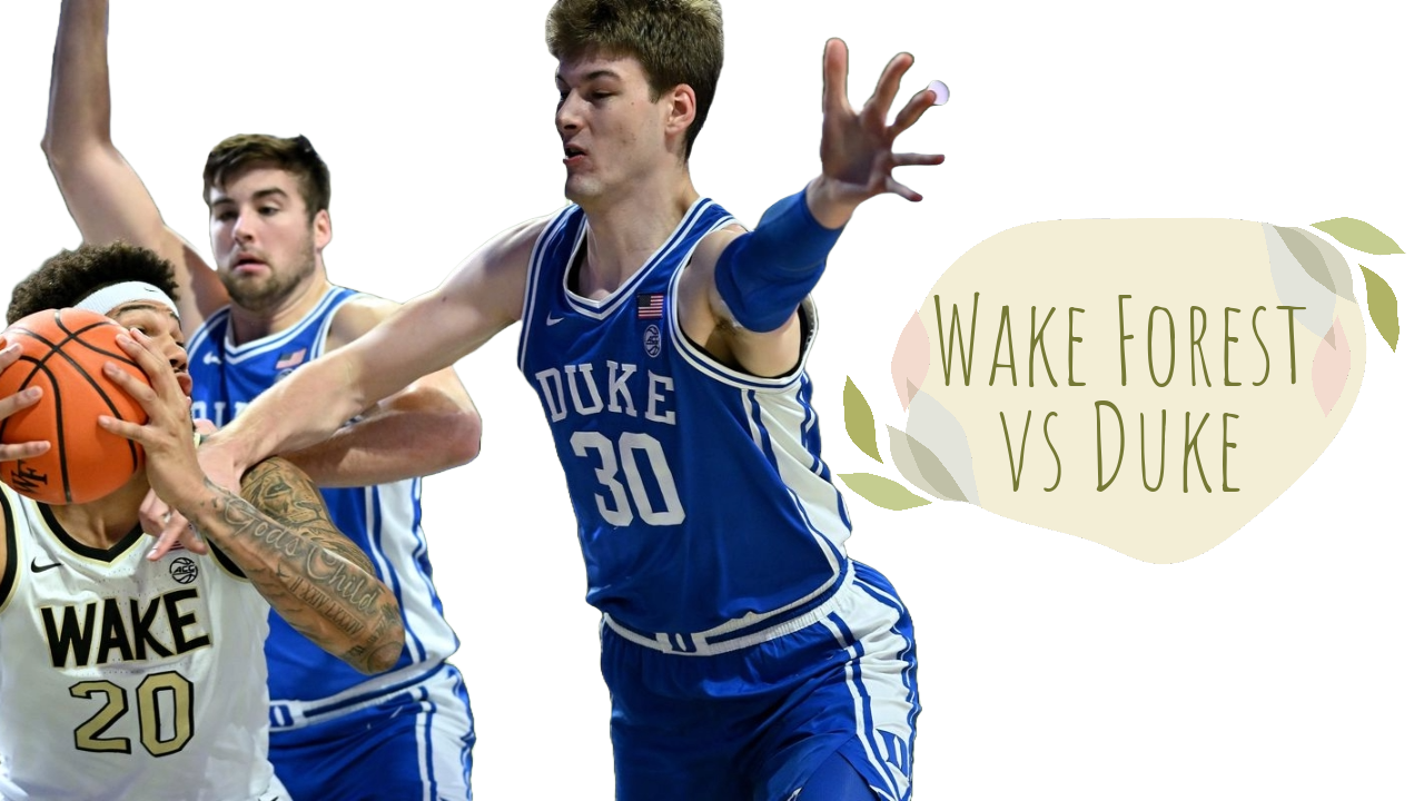 Wake Forest vs Duke