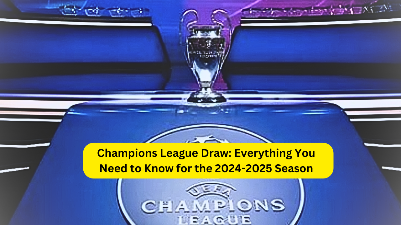 Champions League Draw